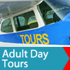 Adult Day Tours